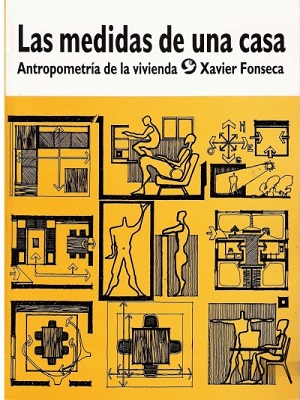 Las medidas de una casa - Xavier Fonseca - Primera Edicion